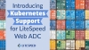 Kubernetes Support for LiteSpeed Web ADC