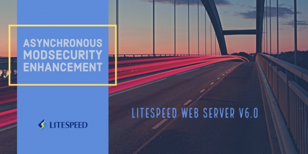 Asynchronous ModSecurity