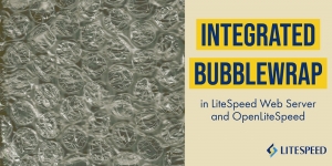 Integrated Bubblewrap Support in LiteSpeed Web Servers